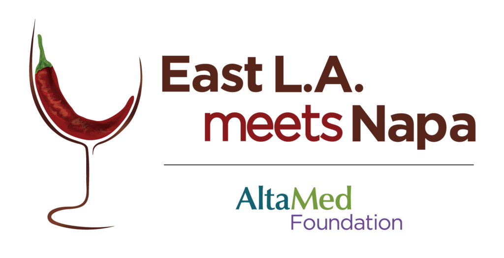 East L.A. Meets Napa. AltaMed Foundation